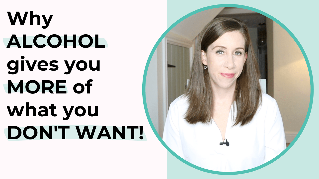 Why Alcohol Gives You More Of What You Don’t Want